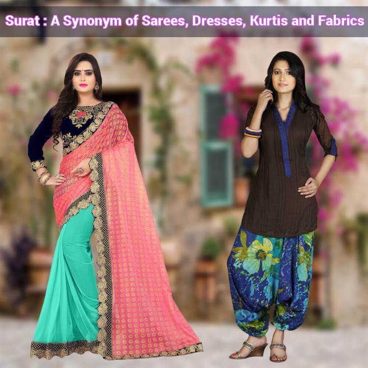 Surat Synonym of sarees, Dress and Kurtis